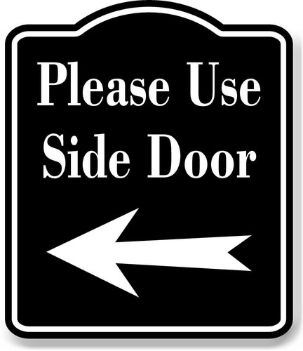 Please use side door left - use,