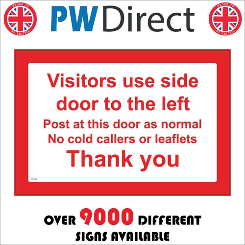 Sign visitors use side - use, door