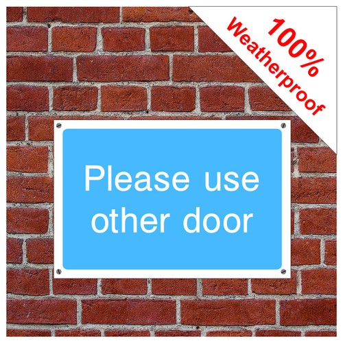 Please use other door sign